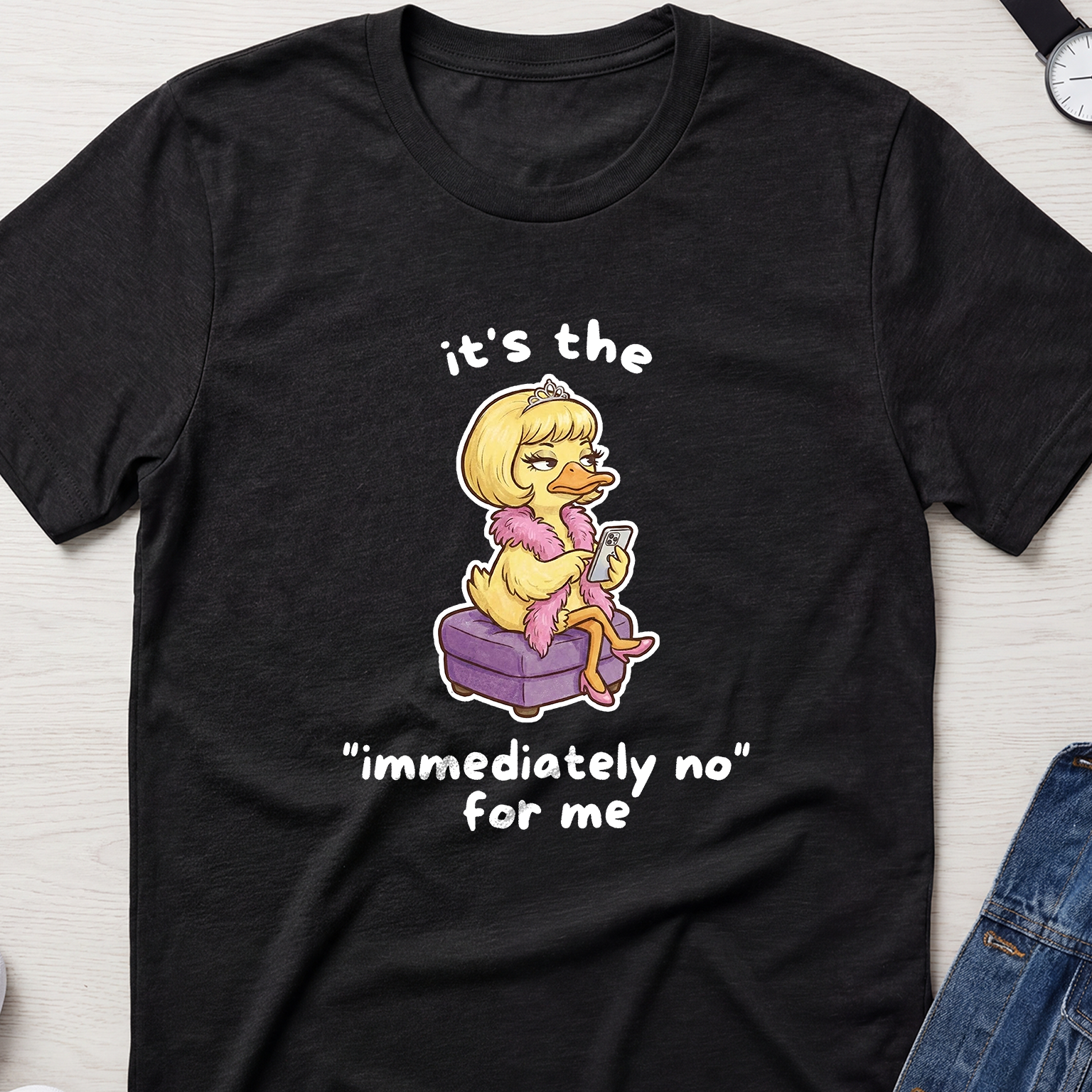 "Immediately No" Sassy Diva Duck T-Shirt