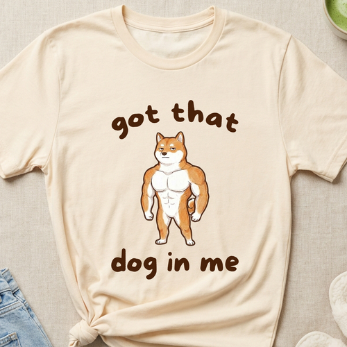 "Got that Dog In Me" Muscular Shiba Inu T-Shirt